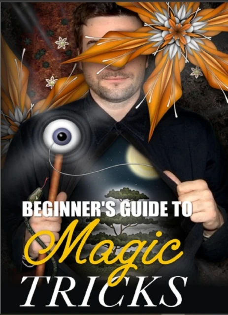 Beginner's Guide To  Magic Tricks