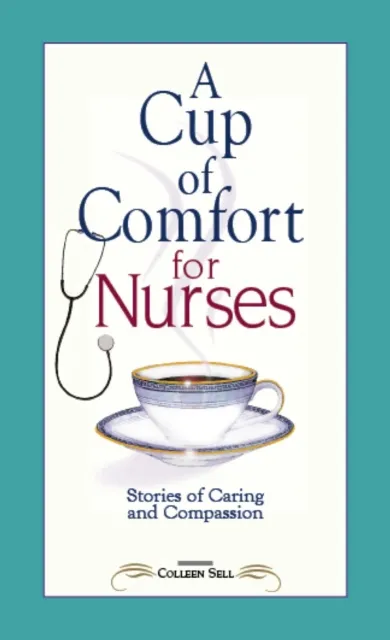 Cup of Comfort for Nurses