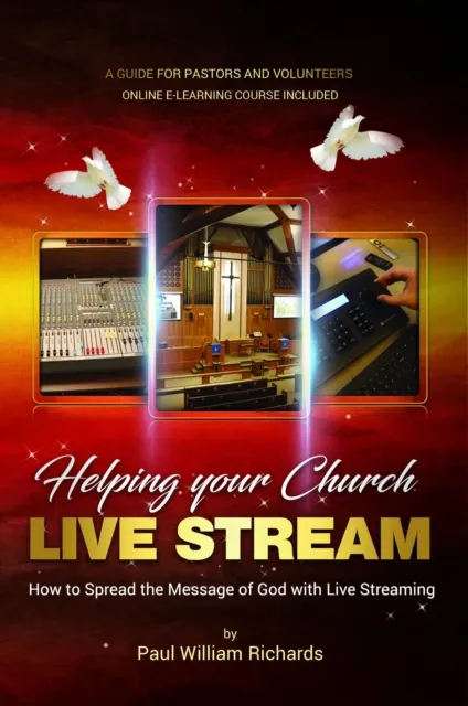 Helping Your Church Live Stream: How to Spread the Message of God with Live Streaming