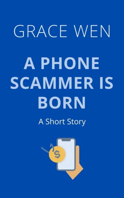 Phone Scammer Is Born