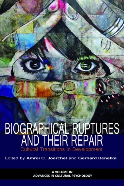 Biographical Ruptures and Their Repair