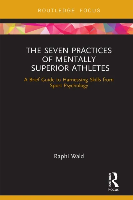 Seven Practices of Mentally Superior Athletes