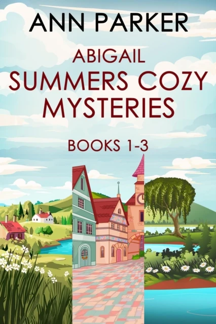 Abigail Summers Cozy Mysteries - Books 1-3