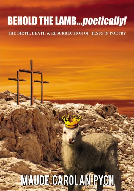 Behold the Lamb . . . Poetically!