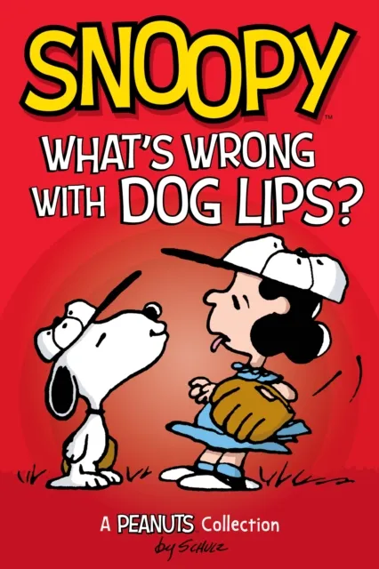 Snoopy: What's Wrong with Dog Lips?