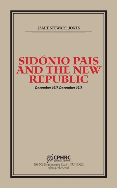 Sidonio Pais and the New Republic