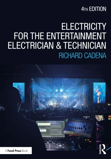 Electricity for the Entertainment Electrician and Technician