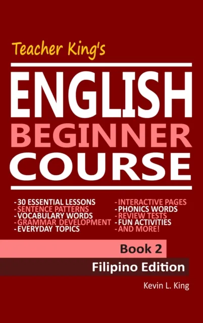 Teacher King's English Beginner Course Book 2: Filipino Edition