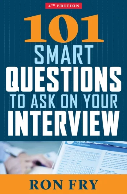 101 Smart Questions to Ask on Your Interview