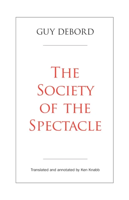 Society of the Spectacle