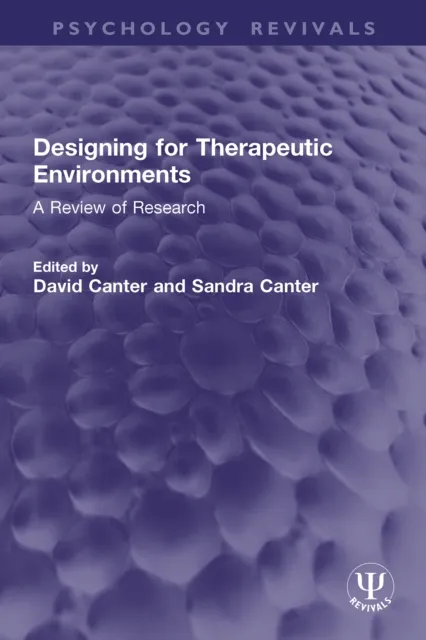 Designing for Therapeutic Environments