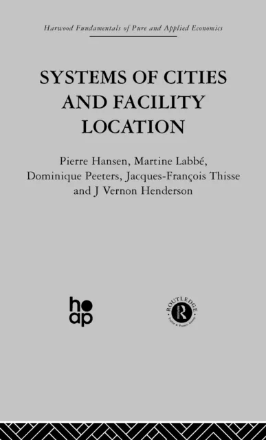 Systems of Cities and Facility Location