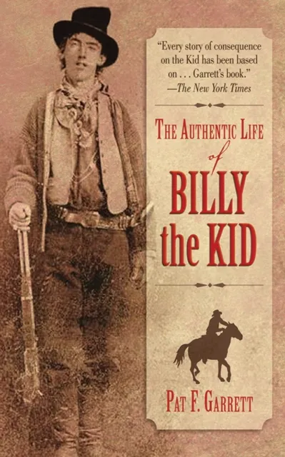 Authentic Life of Billy the Kid