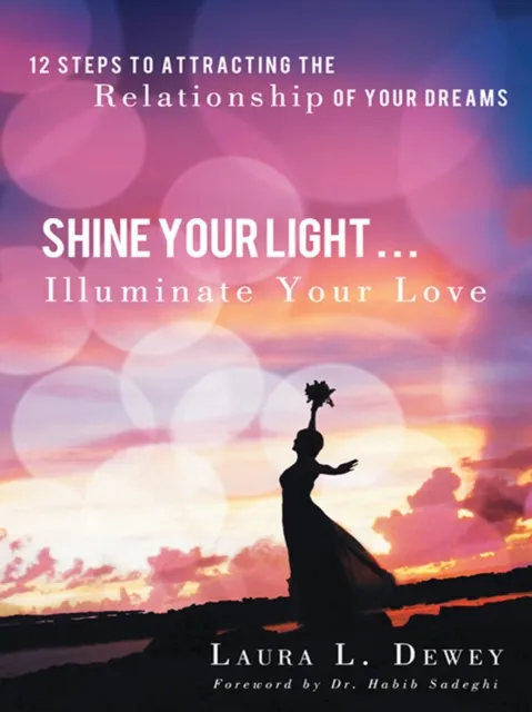 Shine Your Light ... Illuminate Your Love