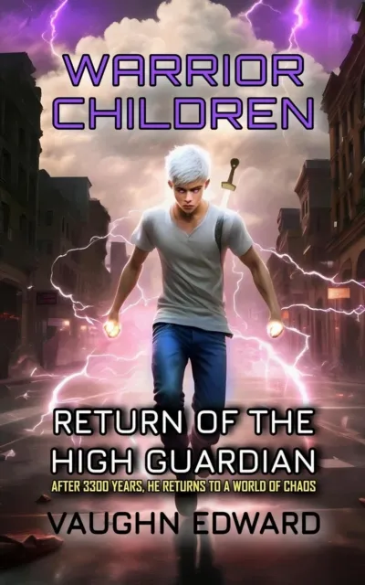 Warrior Children: Return of the High Guardian