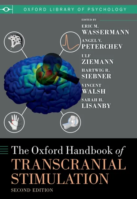 Oxford Handbook of Transcranial Stimulation