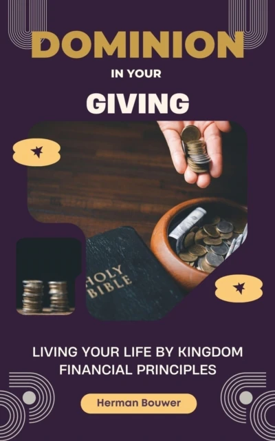 Dominion in Your Giving