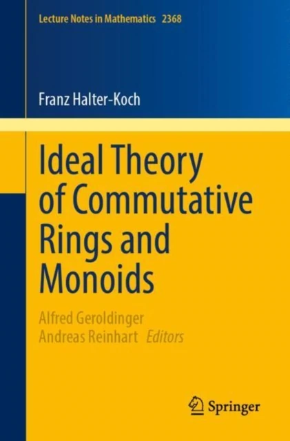 Ideal Theory of Commutative Rings and Monoids