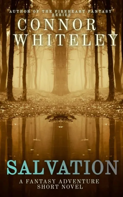 Salvation: A Fantasy Adventure Novella