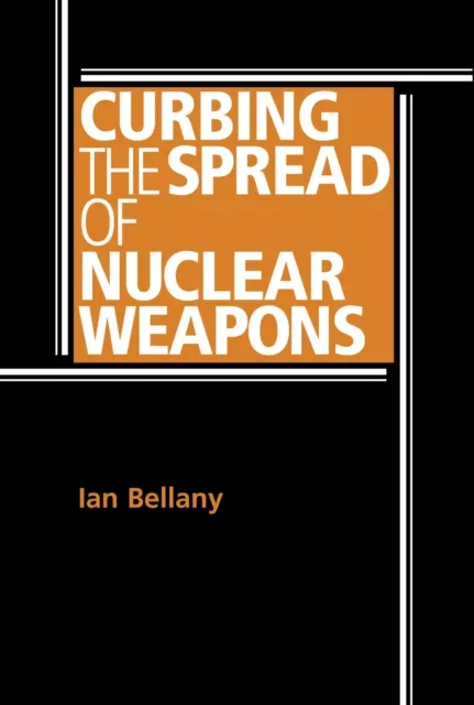 Curbing the spread of nuclear weapons