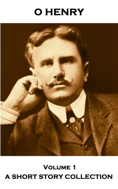 O Henry - A Short Story Collection - Volume 1