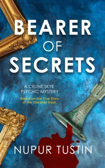 Bearer of Secrets: An Art Heist Mystery