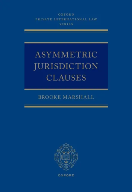 Asymmetric Jurisdiction Clauses