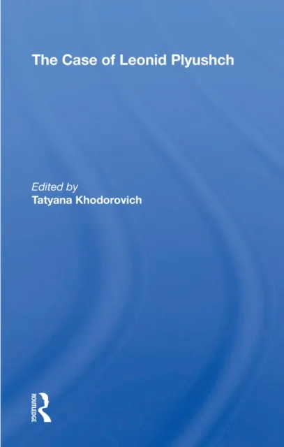 Case Of Leonid Plyushch