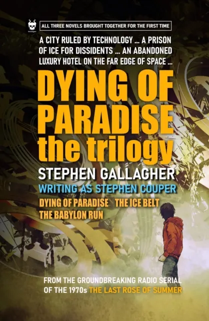 Dying of Paradise: the Trilogy