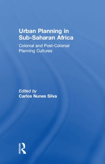 Urban Planning in Sub-Saharan Africa