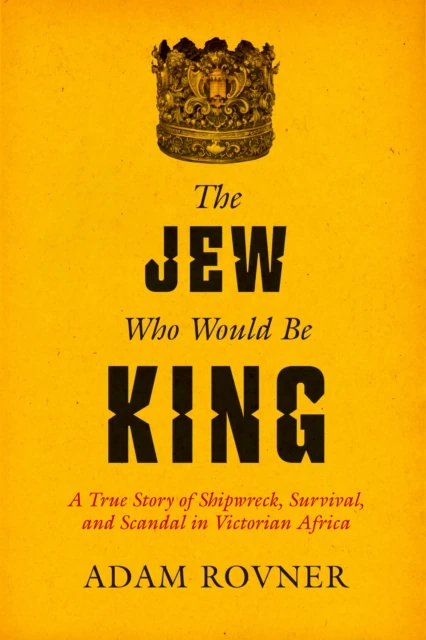 Jew Who Would Be King