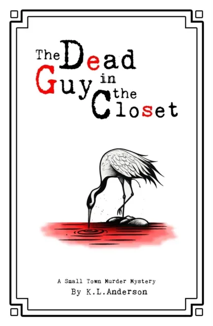 Dead Guy in the Closet