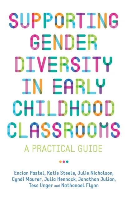 Supporting Gender Diversity in Early Childhood Classrooms