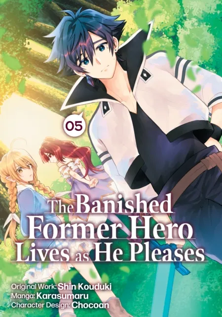 Banished Former Hero Lives as He Pleases (Manga): Volume 5