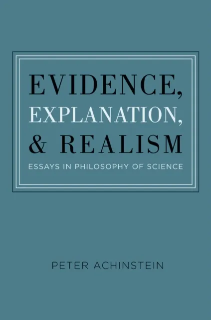 Evidence, Explanation, and Realism
