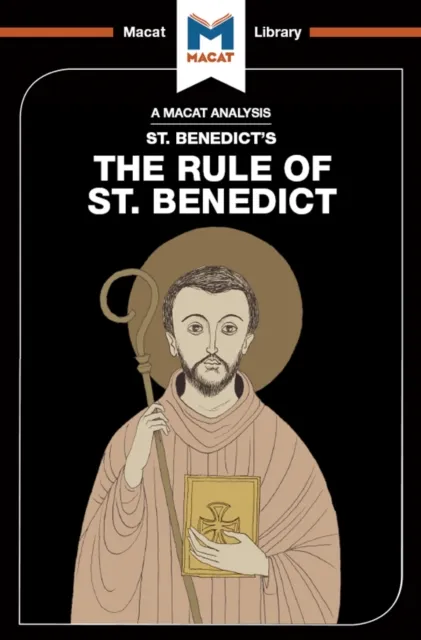 Analysis of St. Benedict's The Rule of St. Benedict