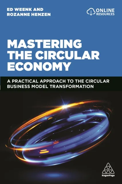Mastering the Circular Economy