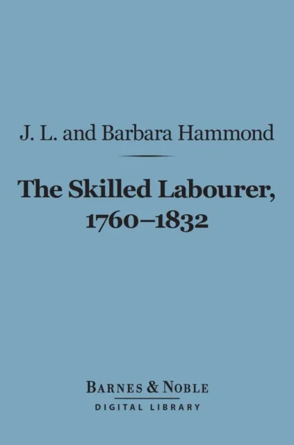 Skilled Labourer, 1760-1832 (Barnes & Noble Digital Library)