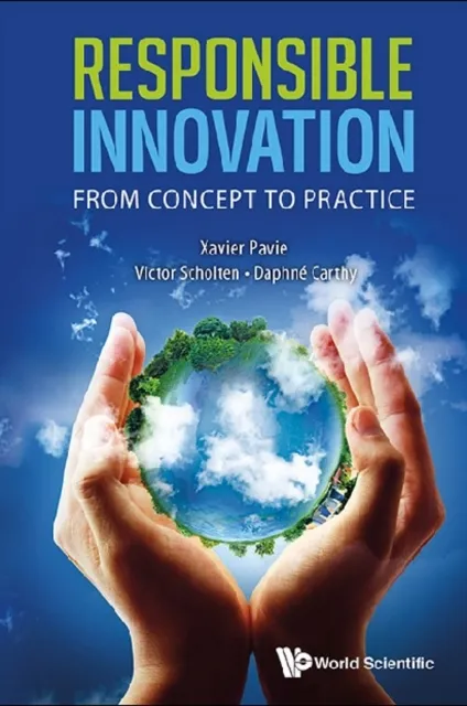 Responsible Innovation: From Concept To Practice