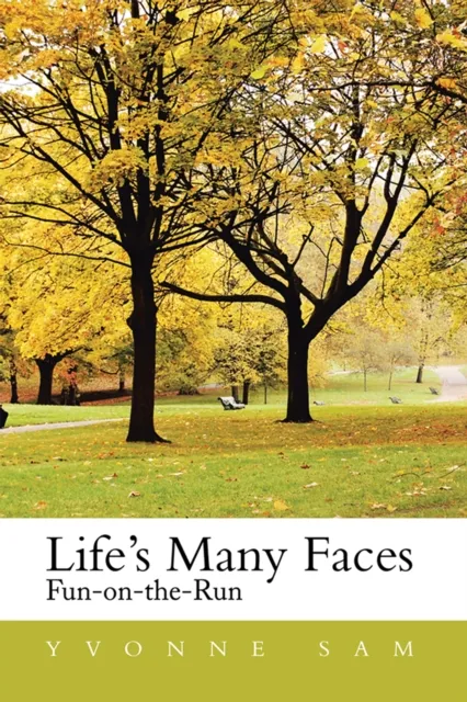 Life's Many Faces