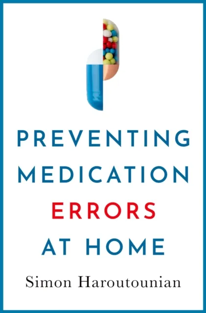 Preventing Medication Errors at Home
