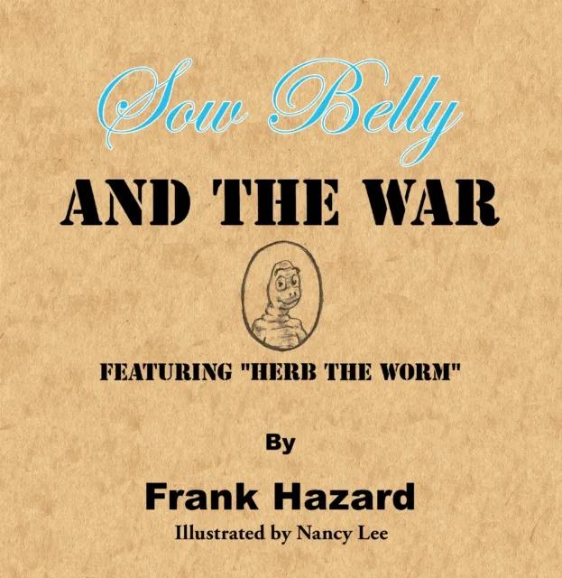 Sow Belly and the War