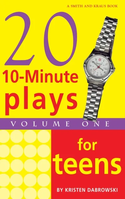 10-Minute Plays for Teens, Volume 1