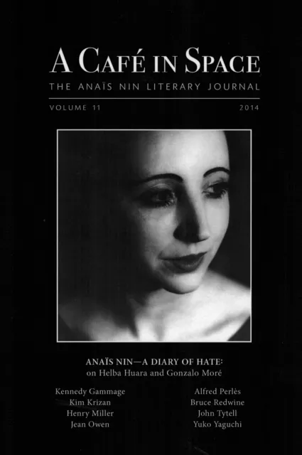 Cafe in Space: The Anais Nin Literary Journal, Volume 11