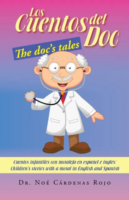 Cuentos Del Doc/The Doc's Tales