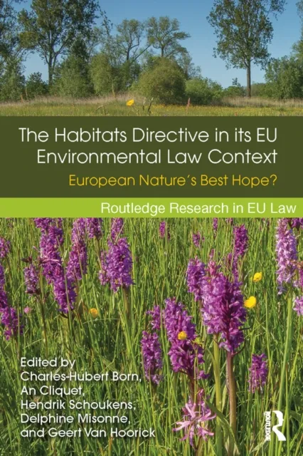 Habitats Directive in its EU Environmental Law Context