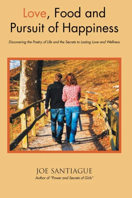 Love, Food and Pursuit of Happiness