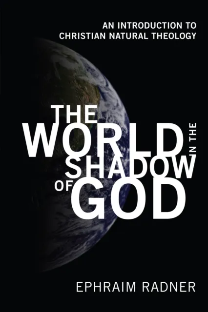 World in the Shadow of God