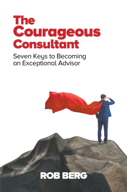 Courageous Consultant