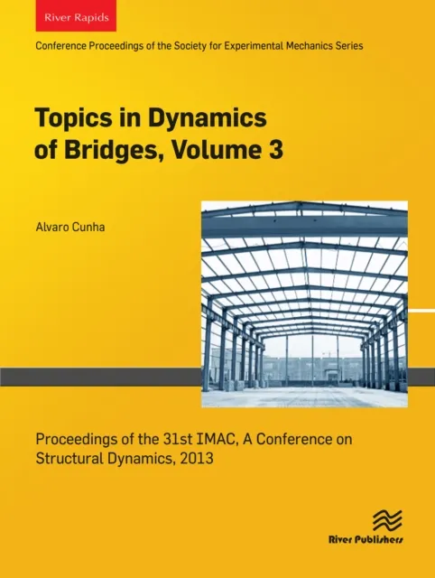 Topics in Dynamics of Bridges, Volume 3